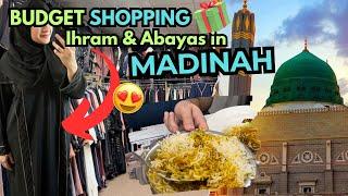 Day 3 in Madinah ~ Budget Shopping for Abayas & Ihram ~ Ziyarat Tour