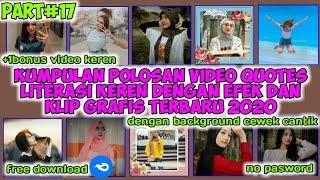 kumpulan polosan video quotes 30 Detik cocok buat story || background cewek cantik || free download