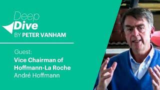 Deep Dive with André Hoffmann, Vice Chairman of Hoffmann-La Roche