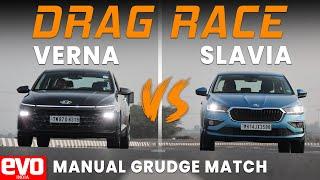 Hyundai Verna vs Skoda Slavia | Manual Drag Race | 1.5 turbo-petrol | evo India