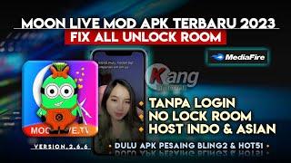  UPDATE" Aplikasi Live Streaming Bar - bar 2023 All Unlock Room ~ Moon Live Mod Apk Update Terbaru