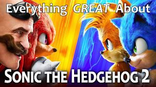 Everything GREAT About Sonic the Hedgehog 2!