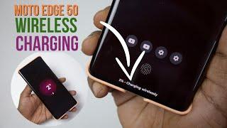 Moto edge 50 Wireless charging test | Does Moto edge 50 support wireless charging or not??