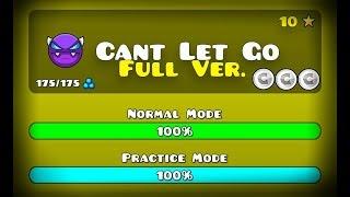 CAN'T LET GO FULL VERSION BY: THESQUAREZEBRA [GD] (ME) GEOMETRY DASH 2.11