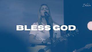 Bless God - Brooke Ligertwood & David Funk - Bethel Church