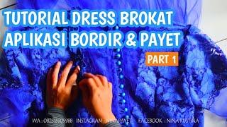 Dress brokat aplikasi bordir dan payet part 1