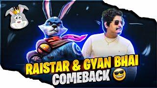 RAISTAR AND GYANGAMING COMEBACK ON LIVE STREAM WITH NEW GAMEPLAY - Garena Free Fire