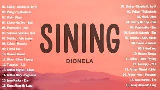 Sining - Dionela ft  Jay R , Palagi Best OPM Tagalog Love Songs - OPM Tagalog Top Songs 2024