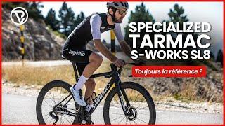 SPECIALIZED TARMAC S-WORKS SL8, toujours la référence ? Essai vérité !