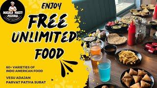 Free Unlimited Food at Masala Masti Pizzeria #vesu #parvatpatia#adajan #surat