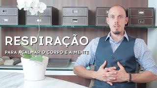 RESPIRAÇÃO PARA ACALMAR | Dr. Duprat