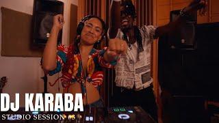 Dj Karaba | Studio Session #03