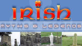 Irish Myths & Legends