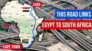 The Trans African Highway linking Cairo To Cape Town, AMAZING!