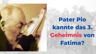 13. Oktober - Pater Pio: Kannte er das 3. Geheimnis von Fatima?