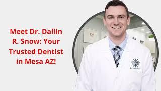 Snow Family Dentistry : Certified Dentists in Mesa, AZ | 85206