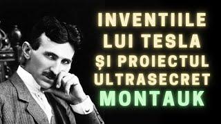 Invențiile lui TESLA și proiectul ultrasecret MOUNTAUK