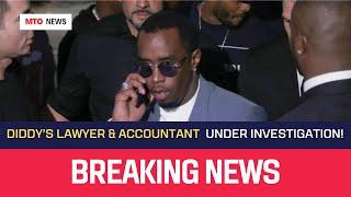 Why Diddy’s Lawyer & Accountant  Under Investigation | #Mediatakeout #pdiddy  #Diddy