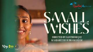 SMALL WISHES | Tamil Short Film | Full Movie | VFP Inc | Jiiva | Super Good Films | English Subtitle