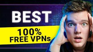 4 Best Truly Free VPNs in 2025 | Fast, Secure & Reliable