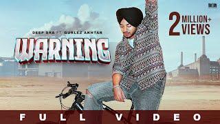 Warning : Deep Sra Ft. Gurlez Akhtar | Beatcop | Punjabi Song 2023