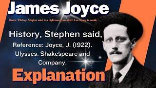 James Joyce: History as a Nightmare Explained | Confused Quotes