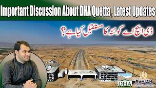 DHA Quetta | Main Gate Opening | File Balloting | Latest Prices | Developments | Files Categories