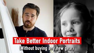 Take better indoor portraits with natural light (without buying any new gear)