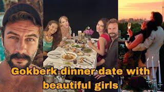 Gokberk Demirci dinner date with beautiful girls at buka Fethiye restaurant