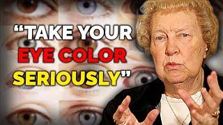 Dolores Cannon What Your Eye Color Says About Your Spiritual Abilities