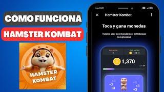 Cómo Funciona Hamster Kombat | Guía Completa
