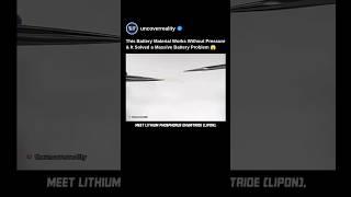 This Battery Material Works Without Pressure & It Solved Massive Battery Problem  #battery #shorts