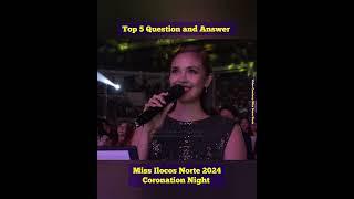 Top 5 Miss Ilocos Norte 2024 Question and Answer | Coronation Night 