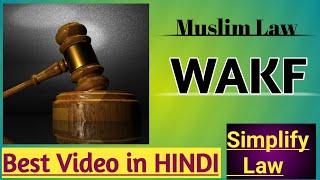 Wakf- Under Muslim Law| Family Law|