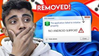 Microsoft Removed Android App Support From Windows 11  Biggest Changed For 11 User!