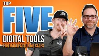 Top 5 Digital Tools for Industrial Sales