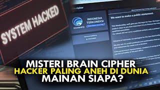 MISTERI BRAIN CHIPER, HACKER PALING ANEH DI DUNIA. MAINAN SIAPA?