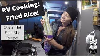 One Pan Skillet Fried Rice Recipe | RV Cooking in an Airstream Basecamp