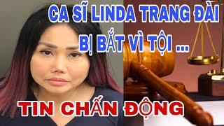 CA SĨ LINDA TRANG ĐÀI BỊ CẢNH SÁT FLORIDA BẮT TẠM GIAM…..