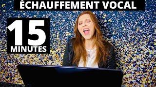 Échauffement vocal complet pour UNE BELLE VOIX (15 minutes par jour)