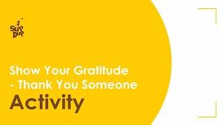 Show Your Gratitude | Thank You Someone Activity | SupDup Kids