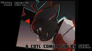 “The Gift” | [A COTL comic dub by Geek & CookBoss88] | By @waokevale