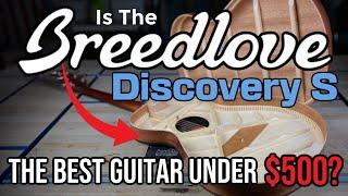 A full review of the Breedlove Discovery S Concert / The Guitar Breakdown