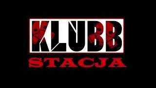 KlubbStacja - Live MIX
