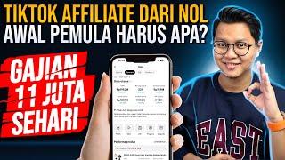 CAIR 11 JUTA DALAM SEHARI, TIKTOK AFFILIATE DARI NOL, CARA DAFTAR & MULAI AWAL TIKTOK AFFILIATE