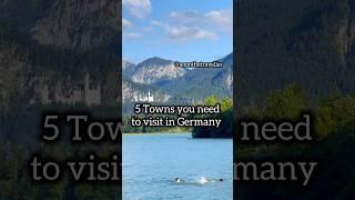 5 Towns you need to visit in Germany  | Part 7