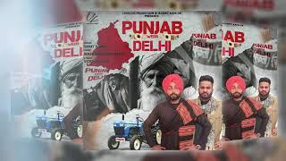 Punjab Weds Delhi IRanjit Bains I Latest punjabi songs 2021I Farmer protest