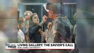 Living Gallery: The Savior's Call