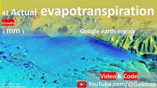 Google Earth Engine toturial 41 Actual Evapotranspiration Remotesensing GIS satellite imagery techn