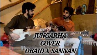 Jungarha | Cover | Obaid x Sannan